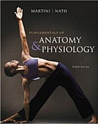 Fundamentals of Anatomy and Physiology (8th Edition, Paperback)