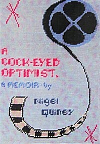 A Cock-eyed Optimist : A Memoir (Paperback, New ed)