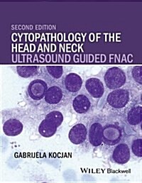 Cytopathology of the Head and Neck: Ultrasound Guided Fnac (Hardcover, 2)