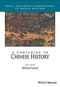 A Companion to Chinese History (Hardcover)