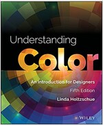 Understanding Color: An Introduction for Designers (Paperback, 5)