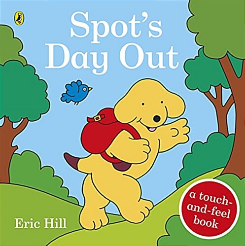 Spots Day Out : Touch and Feel (Board Book)