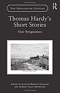 Thomas Hardys Short Stories : New Perspectives (Hardcover)