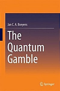 The Quantum Gamble (Hardcover, 2016)