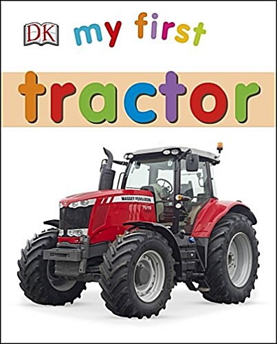 My First Tractor (Board Book)