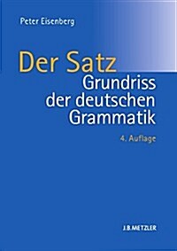 Grundriss Der Deutschen Grammatik: Band 2: Der Satz (Hardcover, 4, 4., Aktualisier)