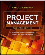 Project Management: A Systems Approach to Planning, Scheduling, and Controlling (Hardcover, 12)