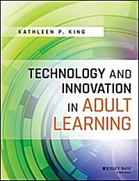 Technology and Innovation in Adult Learning (Paperback)