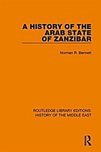 A History of the Arab State of Zanzibar (Hardcover)