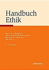 Handbuch Ethik (Hardcover)