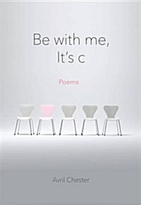 Be with Me, its C (Paperback)
