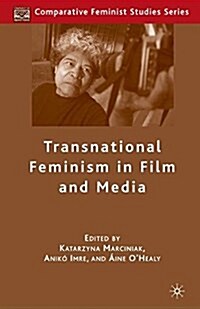 Transnational Feminism in Film and Media (Paperback, 1st ed. 2007)