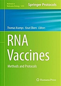 RNA Vaccines: Methods and Protocols (Hardcover, 2017)
