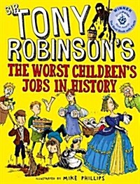 The Worst Childrens Jobs in History (Paperback, New Edition)
