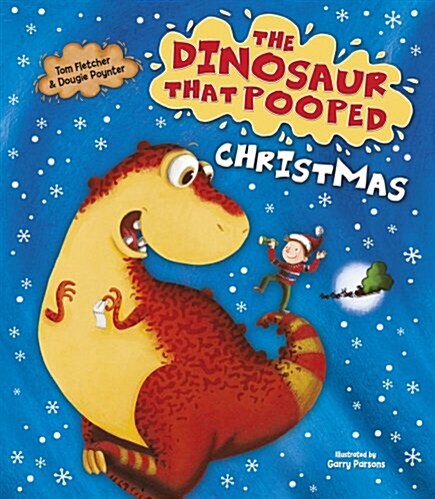 The Dinosaur That Pooped Christmas! (Board Book)