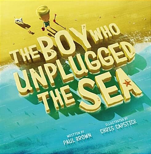 [중고] The Boy Who Unplugged the Sea (Paperback)