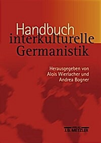 Handbuch interkulturelle Germanistik (Hardcover)