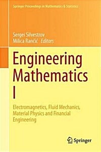 Engineering Mathematics I: Electromagnetics, Fluid Mechanics, Material Physics and Financial Engineering (Hardcover, 2016)