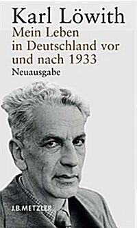 Mein Leben in Deutschland VOR Und Nach 1933: Ein Bericht (Hardcover, 2, 2. Auflage)