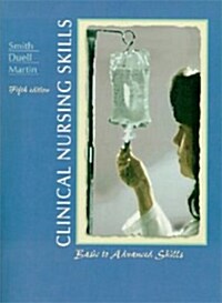 Clinical Nursing Skills: Basic to Advanced Skills (5th Edition, Paperback)