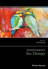 The Wiley Handbook of Sex Therapy (Hardcover)