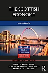 The Scottish Economy : A Living Book (Hardcover)