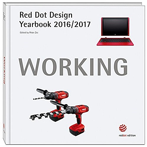 Working 2016/2017: Red Dot Design Yearbook (Hardcover)