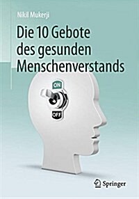 Die 10 Gebote des gesunden Menschenverstands (Hardcover)