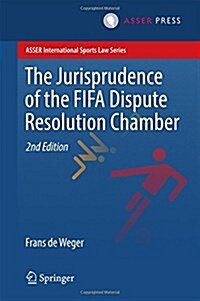 The Jurisprudence of the FIFA Dispute Resolution Chamber (Hardcover)