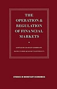 The Operation and Regulation of Financial Markets (Paperback)