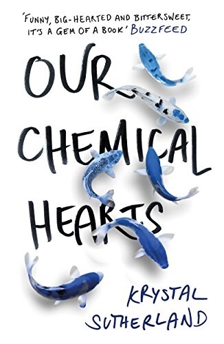 Our Chemical Hearts : as seen on Amazon Prime (Paperback)