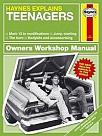 Teenagers : Haynes Explains (Hardcover)