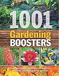 1001 GARDENING BOOSTERS (Hardcover)