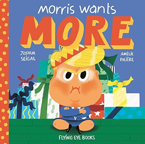 Morris wants More (Hardcover)