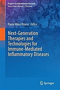 Next-Generation Therapies and Technologies for Immune-Mediated Inflammatory Diseases (Hardcover)