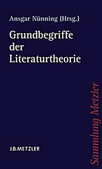 Grundbegriffe der Literaturtheorie (Paperback)