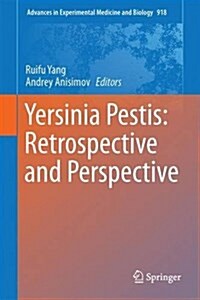 Yersinia Pestis: Retrospective and Perspective (Hardcover)
