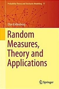 Random Measures, Theory and Applications (Hardcover, 2017)