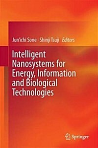 Intelligent Nanosystems for Energy, Information and Biological Technologies (Hardcover, 2016)