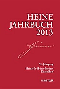 Heine-Jahrbuch 2013: 52. Jahrgang (Paperback)