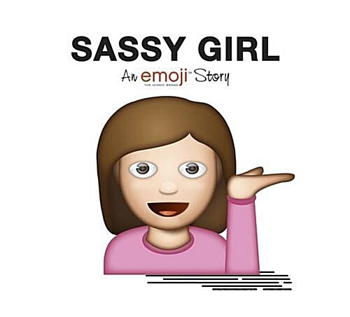 Emoji: Sassy Girl (an Official Emoji Story) (Paperback)