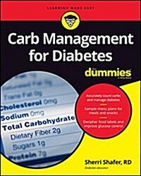 Diabetes & Carb Counting for Dummies (Paperback)