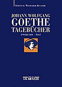 Johann Wolfgang Goethe: Tageb?her: Band Ii,1 Und Ii,2 (1790-1800) (Hardcover, Geb. M. Su, Lei)