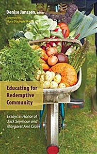 Educating for Redemptive Community (Hardcover)