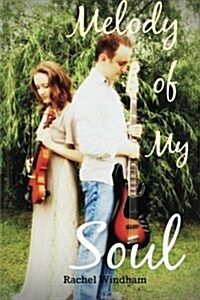 Melody of My Soul (Paperback)