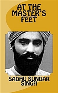 At the Masters Feet (Paperback)