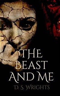 The Beast and Me (Paperback)