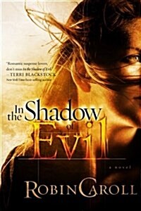 In the Shadow of Evil (Paperback)