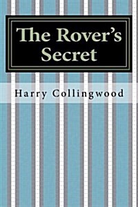 The Rovers Secret (Paperback)