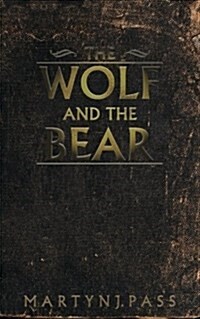 The Wolf and the Bear (Paperback)
